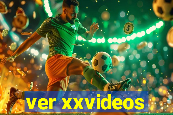 ver xxvideos